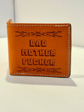 Bad Mother F***er Wallet